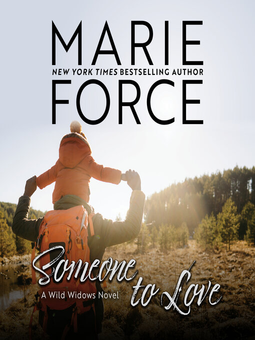 Title details for Someone to Love by Marie Force - Wait list